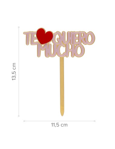 Topper "Te Quiero Mucho" Dekora